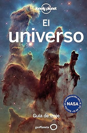 El universo: Gu&iacute;a de viaje (Viaje y aventura)