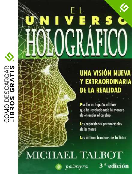 El universo hologr&aacute;fico