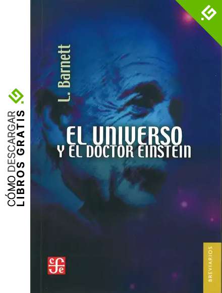 EL UNIVERSO Y EL DOCTOR EINSTEIN