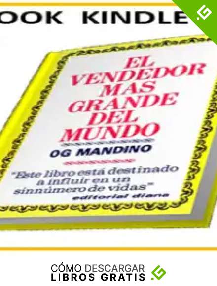 El vendedor mas grande del mundo PDF : Para Kindle y E-Book (Optimo n&ordm; 1)