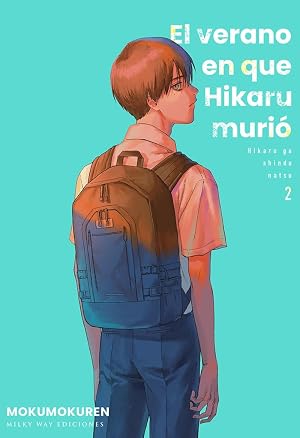 EL VERANO EN QUE HIKARU MURI&Oacute; 2 (EL VERANO EN QUE HIKARU MURIO)