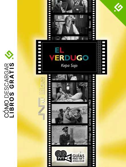 El Verdugo (El Verdugo), Luis Garc&iacute;a Berlanga (1963) (Gu&iacute;as para ver y analizar)