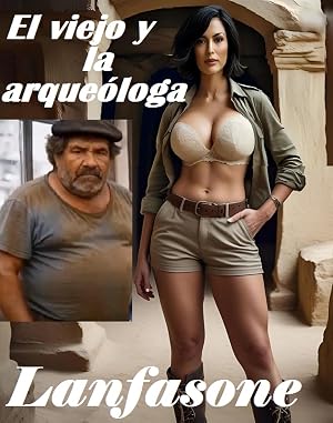 El viejo y la arque&oacute;loga
