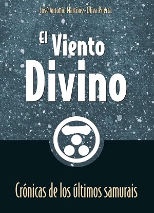 El Viento Divino (RELATOS MARCIALES)
