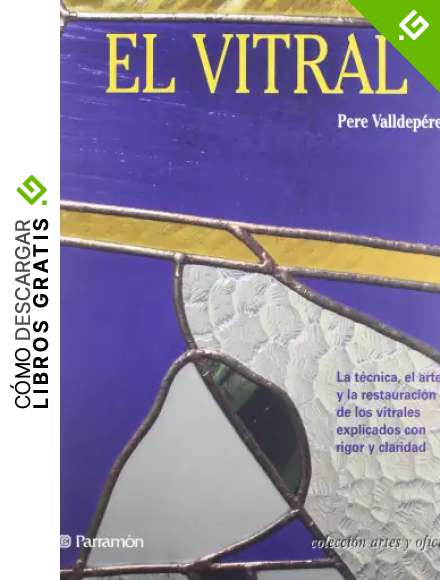EL VITRAL (Artes y oficios)