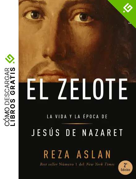 El Zelote: La vida y la &eacute;poca de Jes&uacute;s de Nazaret (Indicios)