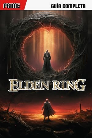 Elden Ring: La Gu&iacute;a Completa
