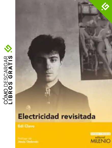 Electricidad revisitada: 03 (Ensayo / M&uacute;sica)