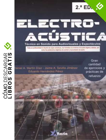 ELECTROAC&Uacute;STICA: T&eacute;cnico en Sonido para Audiovisuales y Espect&aacute;culos