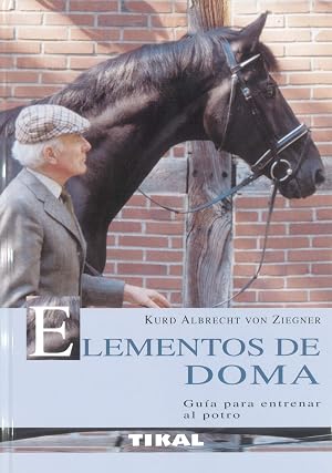 Elementos De Doma.Guia Para Entrenar Al Potro [Espa&ntilde;ol]