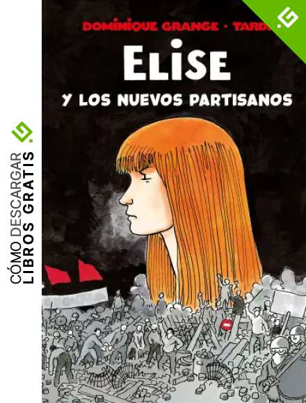 Elise y los nuevos partisanos (Salamandra Graphic)