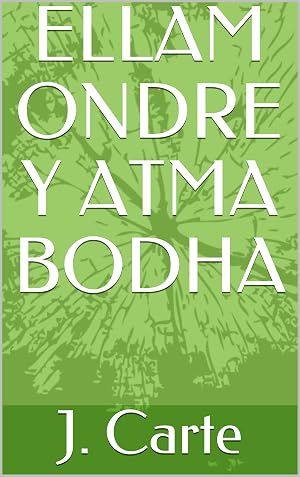 ELLAM ONDRE Y ATMA BODHA