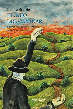 Elogio del caminar (ILUSTRADOS)
