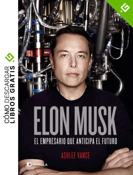 Elon Musk: El empresario que anticipa el futuro (PENINSULA)