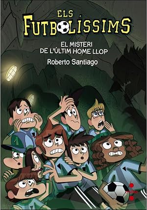 Els Futbol&iacute;ssims 16: El misteri de l'&uacute;ltim home llop