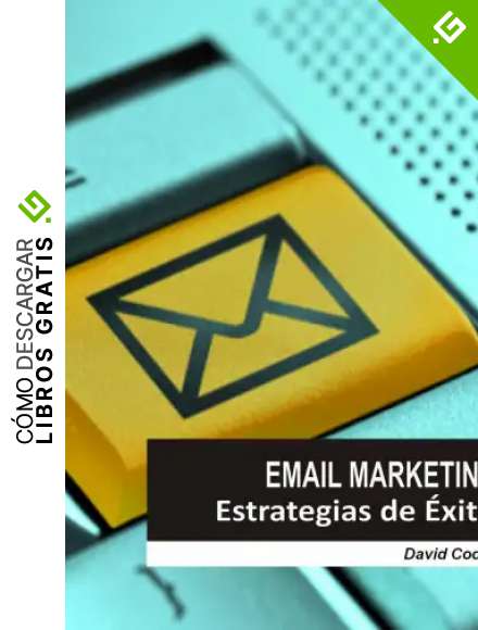 EMAIL MARKETING: Estrategias de &Eacute;xito