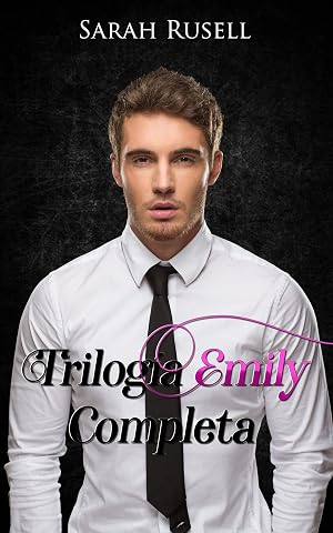 Emily: Trilog&iacute;a completa