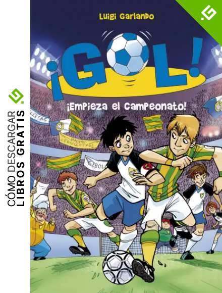 &iexcl;Empieza el campeonato! (Gol) (Serie &iexcl;Gol!)