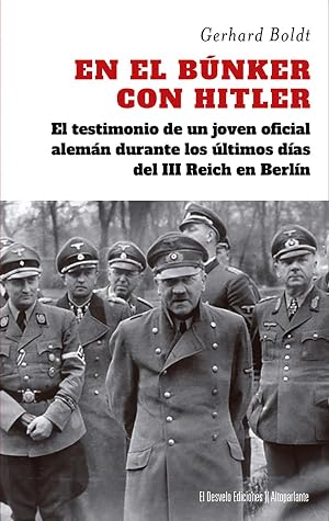 En el b&uacute;nker con Hitler