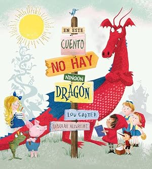 En este cuento no hay ning&uacute;n drag&oacute;n (PICARONA)