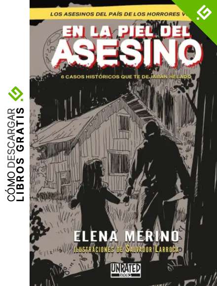 En la piel del asesino: Vol.1 (LOS ASESINOS DEL PAIS DE LOS HORRORES)