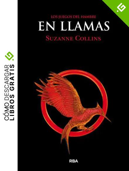 En llamas (JUEGOS DEL HAMBRE n&ordm; 2)