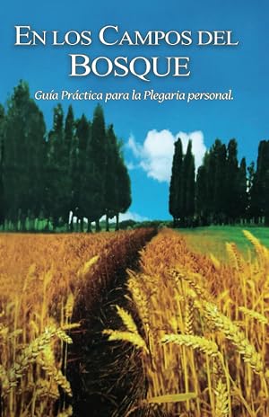 En los Campos del Bosque: Guia practica para la 'Hitbodedut', la Plegaria Personal en Aislamiento