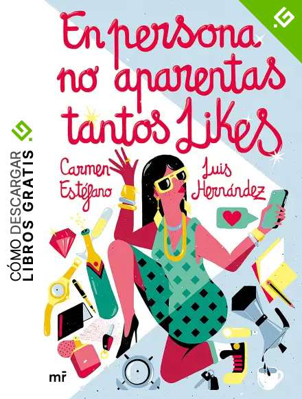 En persona no aparentas tantos likes (Fuera de Colecci&oacute;n)