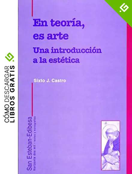 En teor&iacute;a es arte: Una introducci&oacute;n a la est&eacute;tica (LIBROS VARIOS)