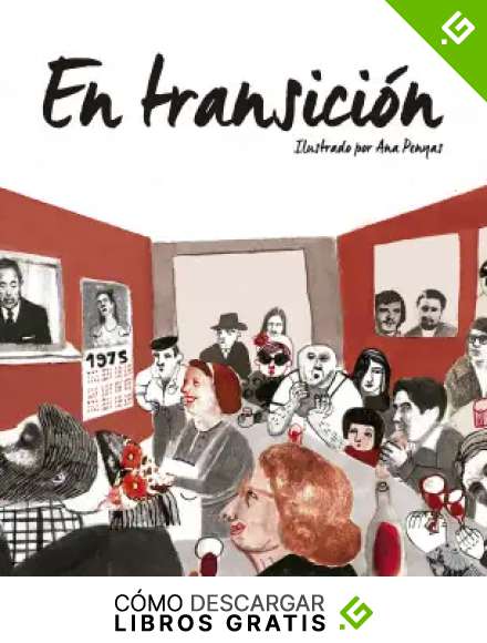 En transici&oacute;n. Una historia ilustrada: 2 (Barlin Rec&oacute;ndita)