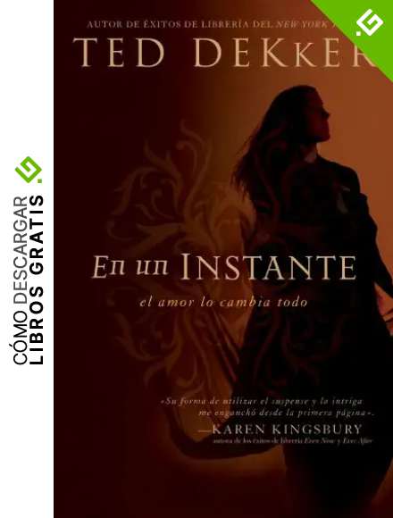 En un instante: El amor lo cambia todo (Nelson Pocket: Ficcion; Suspense)