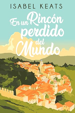 En un rinc&oacute;n perdido del mundo