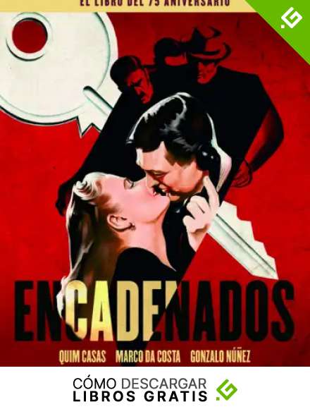 ENCADENADOS. EL LIBRO DEL 75 ANIVERSARIO: 00 (COLECCION ANIVERSARIOS)