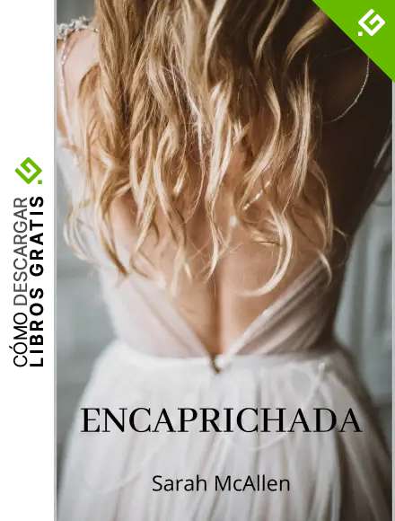 Encaprichada (Hermanas Chandler n&ordm; 5)