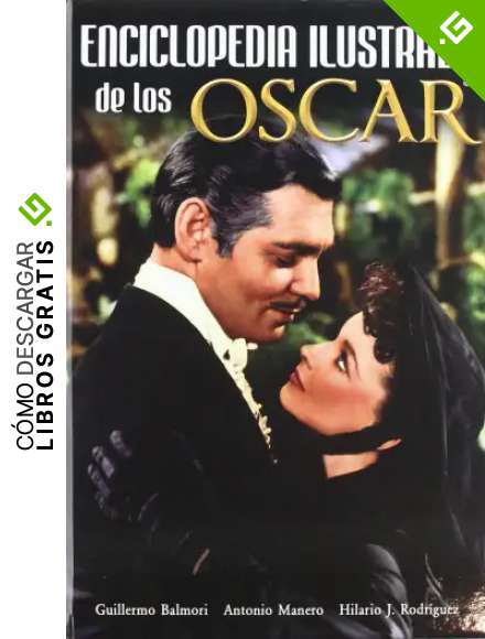 ENCICLOPEDIA ILUSTRADA DE LOS OSCAR (FUERA DE COLECCION)