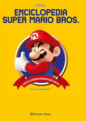 Enciclopedia Super Mario Bros 30&ordf; Aniversario: Gu&iacute;a oficial de Nintendo (Manga Artbooks)