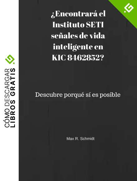 &iquest;Encontrar&aacute; el Instituto SETI se&ntilde;ales de vida inteligente en KIC 8462852?: Descubre por qu&eacute; s&iacute; es posible