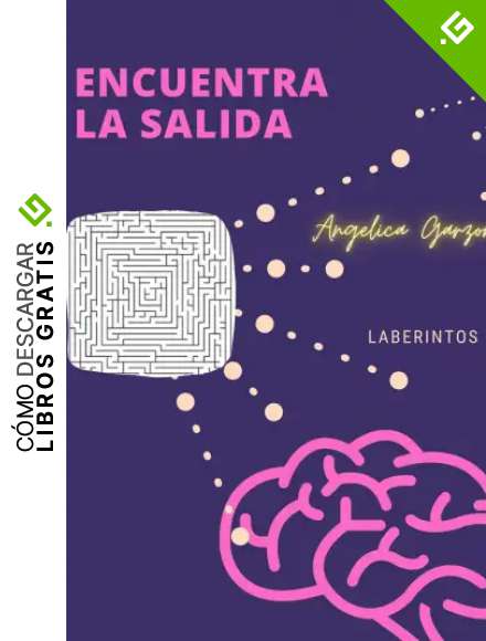 ENCUENTRA LA SALIDA: Laberintos