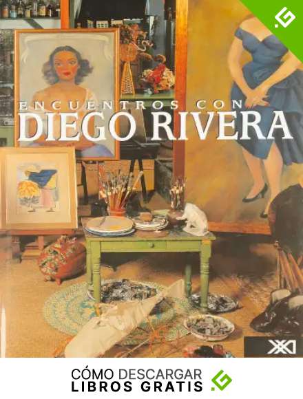 Encuentros con Diego Rivera
