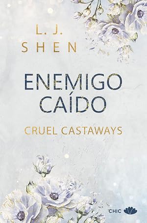 Enemigo ca&iacute;do (Cruel Castaways n&ordm; 2)