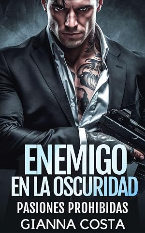 Enemigo en la Oscuridad: Pasiones Prohibidas