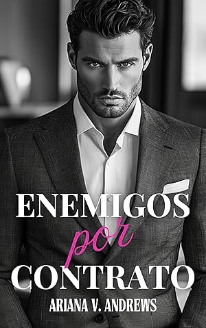 Enemigos por contrato: Dos abogados condenados a perder el juicio (Abogados, enemigos y otros problemas nº 1) Enemigos por contrato: Dos abogados condenados a perder el juicio (Abogados, enemigos y otros problemas nº 1)