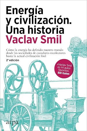 Energ&iacute;a y civilizaci&oacute;n. Una historia