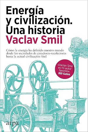 Energ&iacute;a y civilizaci&oacute;n. Una historia