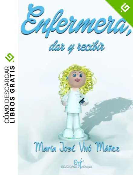 Enfermera, dar y recibir