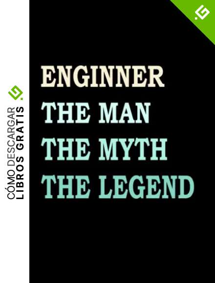 Engineer The Man The Myth The Legend: Cuaderno De Notas Para Ingenieros, diario cuaderno, regalo para ingeniero, "6x9"pulgadas, regalo para ingeniero., 120 paginas.