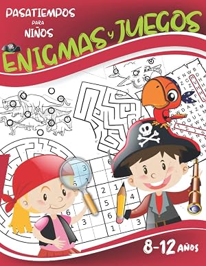 Enigmas y juegos 8-12 a&ntilde;os: Rompecabezas y pasatiempos para ni&ntilde;os: Encuentra las diferencias, Sopa de letras, Sudoku, Laberintos.