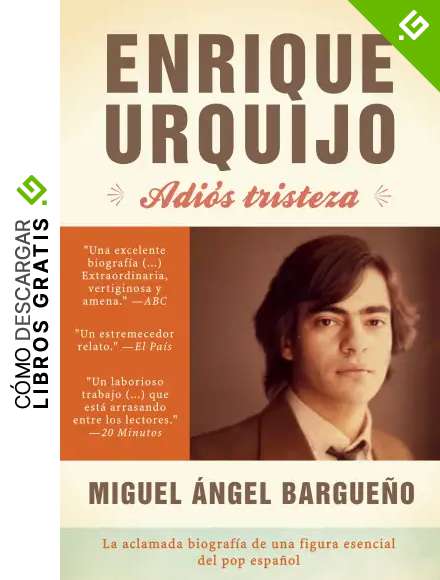 Enrique Urquijo. Adi&oacute;s tristeza