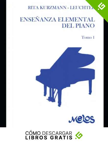 Ense&ntilde;anza elemental del piano: Tomo 1: 3 (PIANO, TECNICA, METODOS, PARTITURAS DESDE INICIAL A PROFESIONAL)