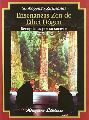 Ense&ntilde;anzas Zen de Eihei Dogen (s.XIII) (Shobogenzo Zuimonki) (Textos de la Tradici&oacute;n Zen)